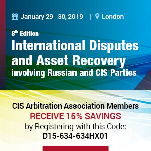 International Disputes & Asset Recovery involving Russian & CIS Parties