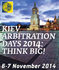 Kiev Arbitration Days 2014: Think Big!
