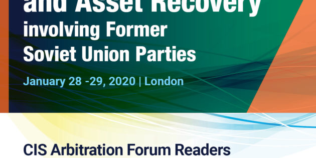 International Disputes & Asset Recovery involving Former Soviet Union Parties: London, 28-29 January 2020
