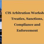 2026 CIS Arbitration Workshop: Sanctions, Compliance and Enforcement
